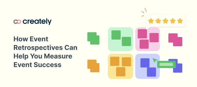 How Event Retrospectives Can Help You Measure Event Success: Key Metrics