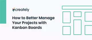 Cómo administrar mejor sus proyectos con tableros Kanban
